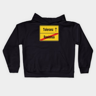 Rassismus? Toleranz! Kids Hoodie